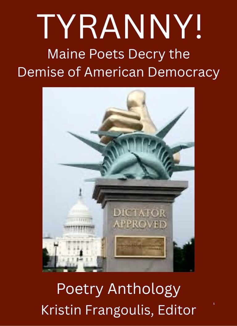 Tyranny: Maine Poets Decry the Demise of American Democracy